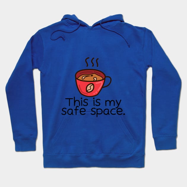 Safe Space Hoodie by WonderBubbie